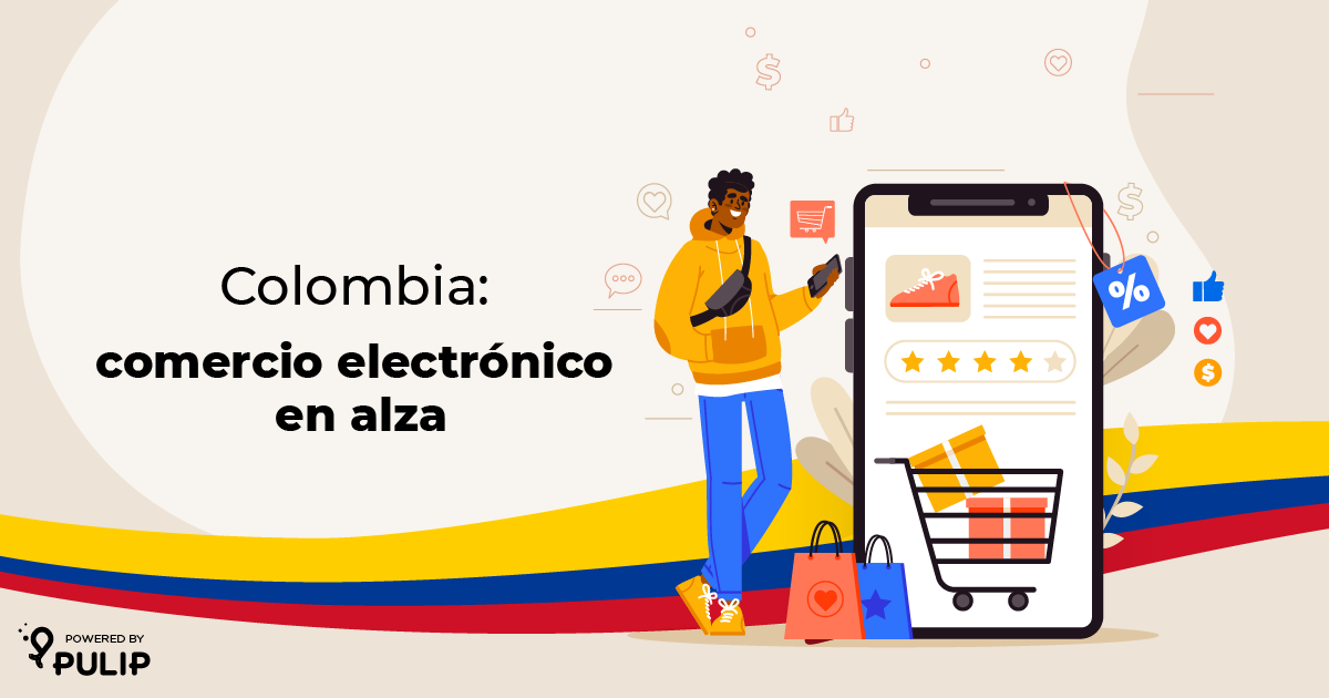 Colombia: comercio electrónico en alza